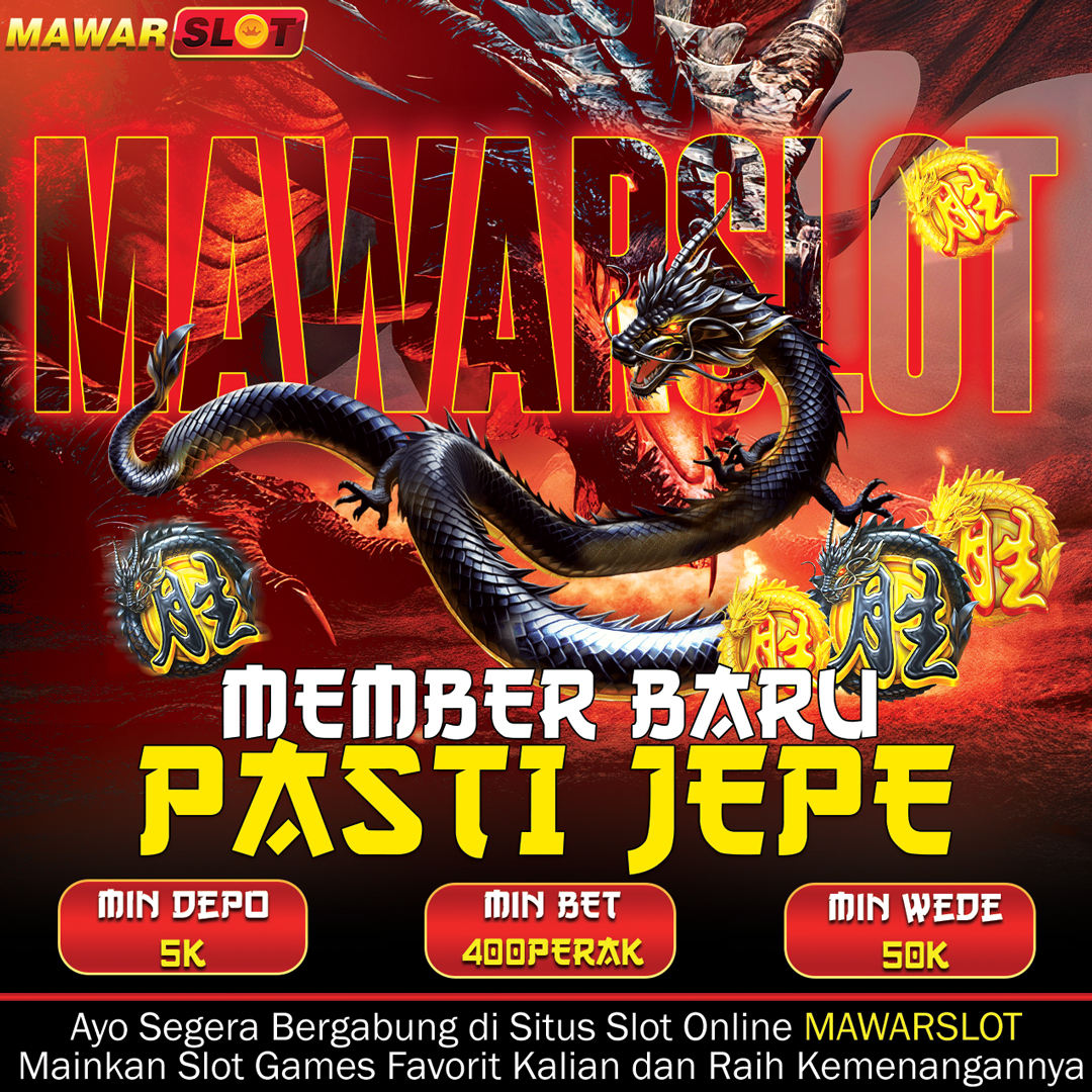 MAWARSLOT: Agen Slot Bet 200 Perak Minimal Deposit 5000 Rupiah Terbaru